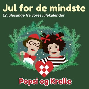 Bild für 'Jul For De Mindste – 12 Sange Fra Vores Julekalender'
