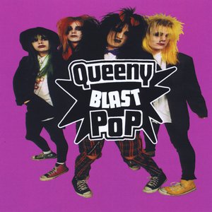 Image for 'Queeny Blast Pop'