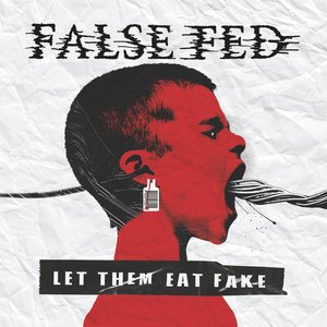 Image for 'Let Them Eat Fake'