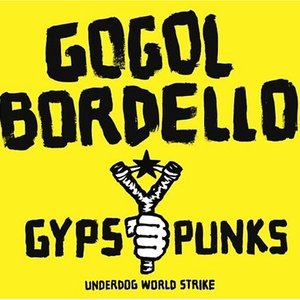 Immagine per 'Gypsy Punks (Underdog World Strike)'