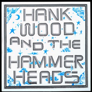 Image for 'Hank Wood And The Hammerheads'