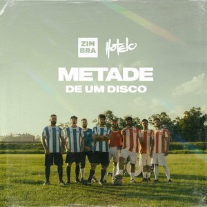 'Metade de Um Disco'の画像