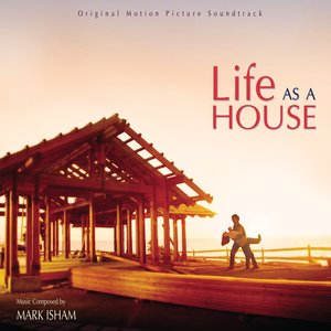 'Life As a House (Original Motion Picture Soundtrack)'の画像