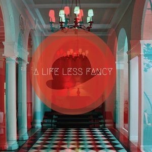 Image for 'A Life Less Fancy'