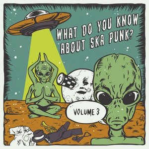 Image pour 'What Do You Know About Ska Punk? Vol. 3'