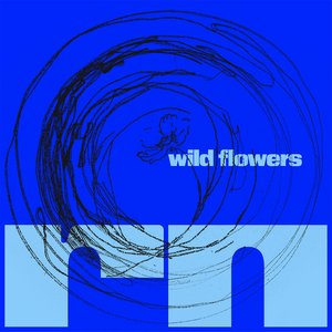 Image for 'Wild Flowers'