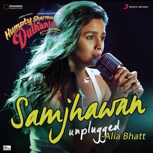 Image pour 'Samjhawan (Unplugged by Alia Bhatt) [From "Humpty Sharma Ki Dulhania"]'