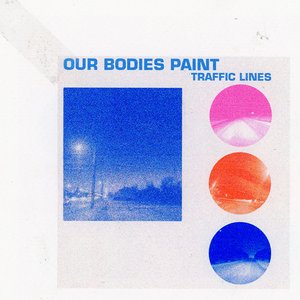 'Our Bodies Paint Traffic Lines'の画像