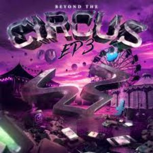 “Beyond the Circus EP, Pt. 3”的封面