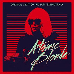 'Atomic Blonde (Original Motion Picture Soundtrack)' için resim