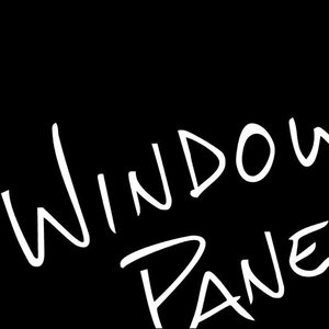 Image for 'Window Pane'