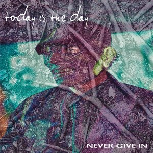 Image for 'Never Give In'