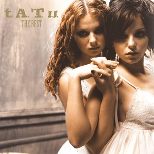 Image for 't.A.T.u. - The Best [Explicit]'
