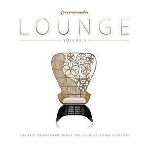 “Armada Lounge, Vol. 5 (The Best Downtempo Songs For Your Listening Pleasure)”的封面