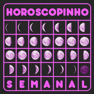 Image for 'Horoscopinho Semanal'