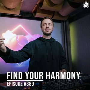 Immagine per 'FYH389 - Find Your Harmony Radio Episode #389'