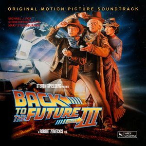 'Back To The Future, Pt. 3 (Original Motion Picture Score)'の画像