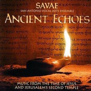 Image for 'Ancient Echoes - Music from the time of Jesus and Jerusalem's Second Temple'