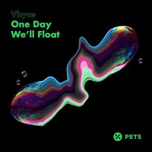 Imagem de 'One Day We’ll Float EP'