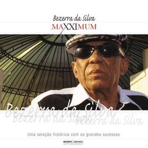 Image for 'Maxximum - Bezerra Da Silva'