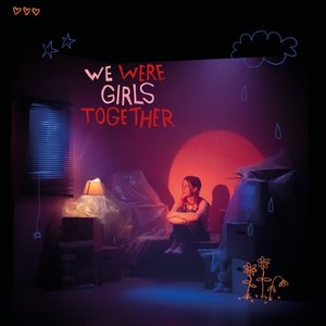 Bild für 'We Were Girls Together'