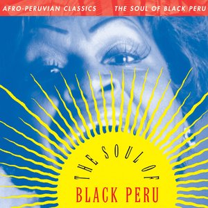 Immagine per 'Afro-Peruvian Classics: The Soul of Black Peru'