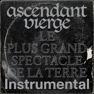 Image for 'Le Plus Grand Spectacle De La Terre (Instrumental)'