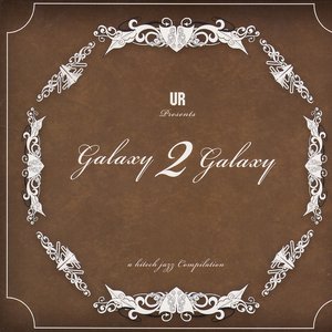 'Galaxy 2 Galaxy: A High Tech Jazz Compilation'の画像