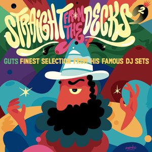 Image for 'Straight from the Decks, Vol. 2 (Guts Finest Selection from His Famous DJ Sets)'