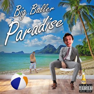 Image for 'Big Baller Paradise'