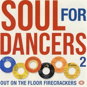 Image pour 'Soul for Dancers 2: Out on the Floor Firecrackers'