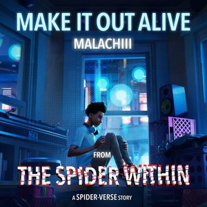 Bild für 'Make It Out Alive - The Spider Within: A Spider-Verse Story'