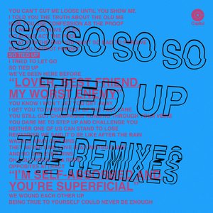 Image for 'SO SO SO SO Tied Up'