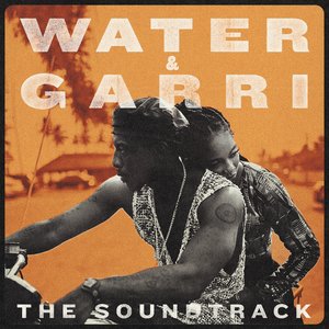 Image for 'Water & Garri (Original Motion Picture Soundtrack)'