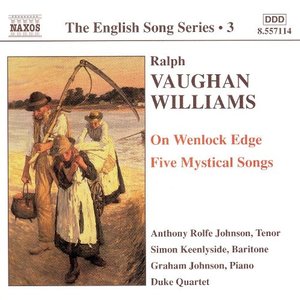 Image for 'Vaughan Williams: On Wenlock Edge / Five Mystical Songs (English Song, Vol. 3)'