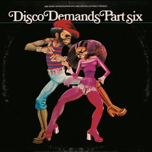 Image for 'Disco Demands Part Six'