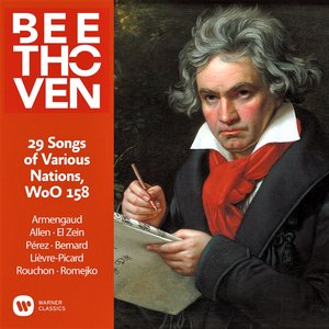 Image for 'Beethoven: 29 Songs of Various Nations, WoO 158'