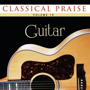 Image for 'Classical Praise 14: Classical Guitar'