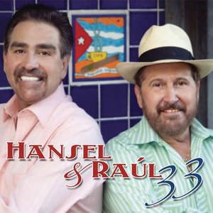 Imagen de 'Hansel & Raul 33'