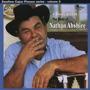 'A Cajun Legend: The Best of Nathan Abshire' için resim