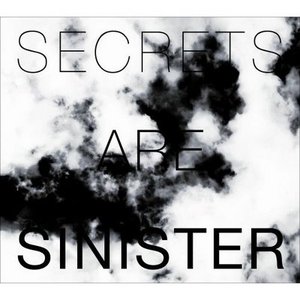 Image for 'Secrets Are Sinister'