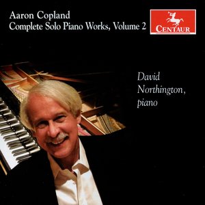 'Copland: Complete Solo Piano Works, Vol. 2'の画像