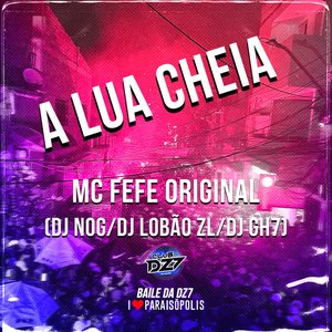 Image for 'A Lua Cheia'