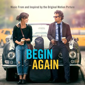 “Begin Again (Music From and Inspired By the Original Motion Picture) [Deluxe Version]”的封面