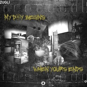 Image for 'My Day Begins When Yours Ends'