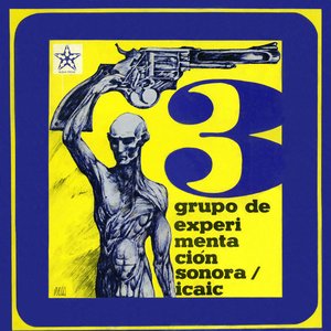 Image for 'Grupo de Experimentación Sonora del ICAIC 3'