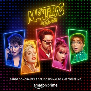 “Mentiras: La Serie (Music from the Original TV Series)”的封面