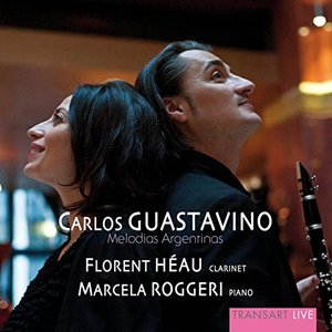 “Carlos Guastavino: Melodias Argentinas”的封面