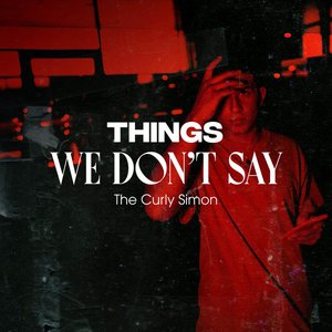 Image for 'Things We Don't Say'