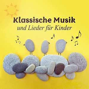 Image for 'Klassische Musik und Lieder für Kinder'